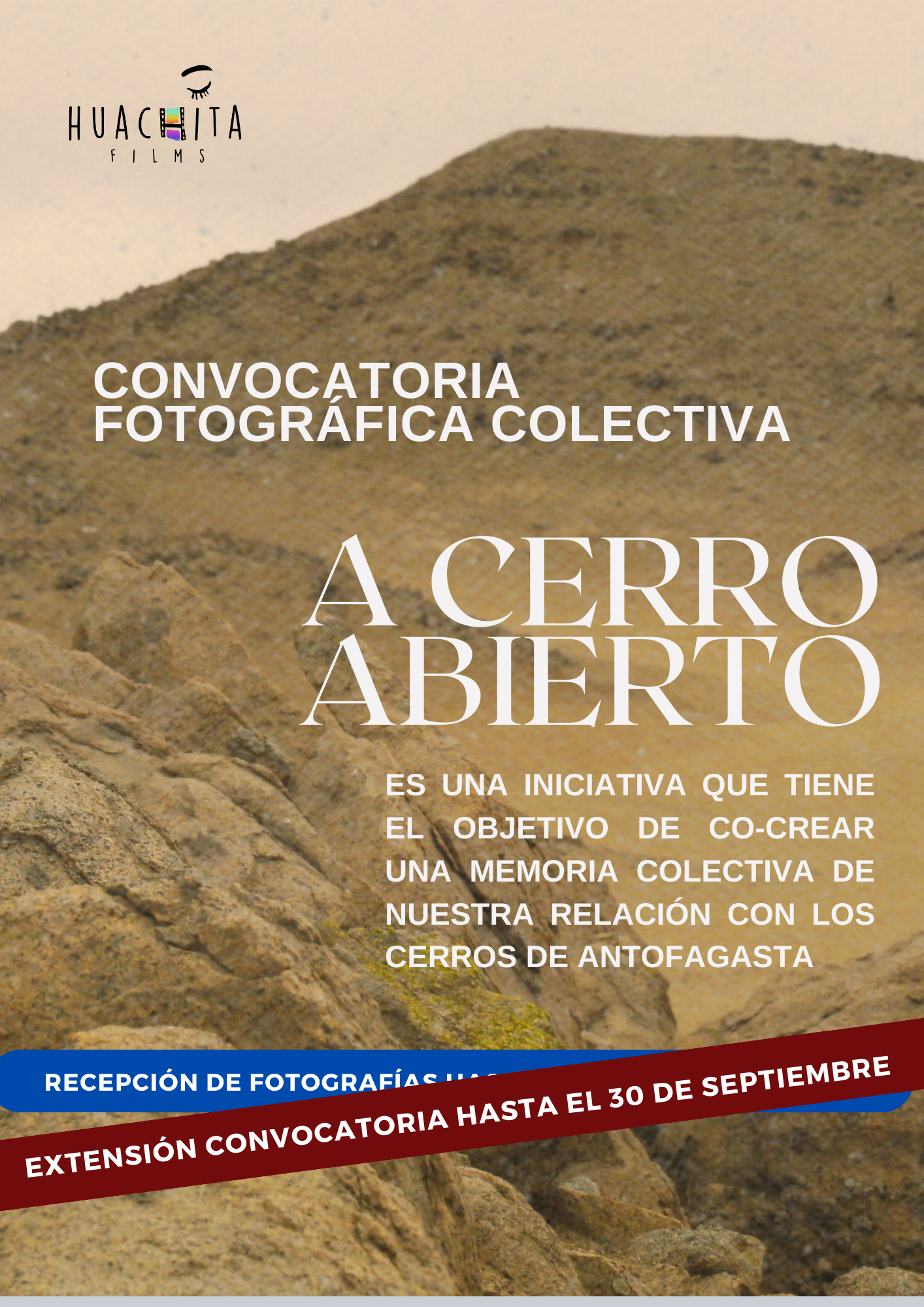 <strong>Invitación a la Convocatoria Fotográfica “A Cerro Abierto” de Huachita Films</strong>