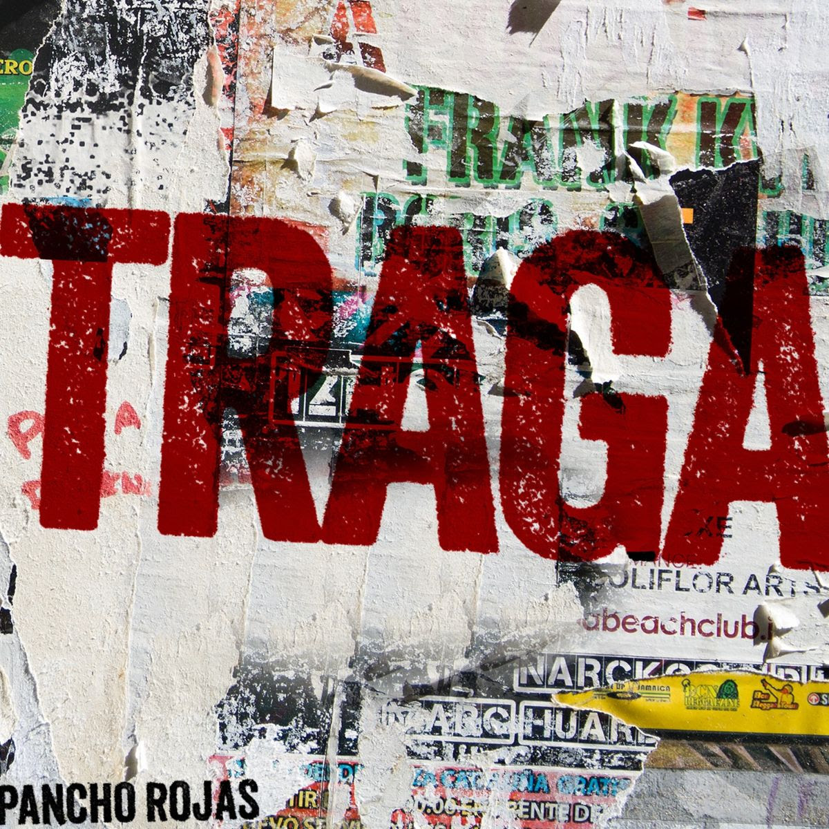 Pancho Rojas vuelve con “Traga”